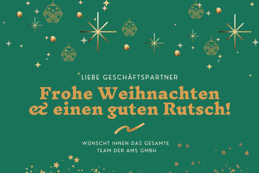 AMS wünscht allen Geschäftspartnern Frohe Weihnachten & einen guten Rutsch
