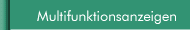 Multifunktionsanzeigen