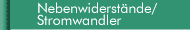 Nebenwiderstände/Stromwandler